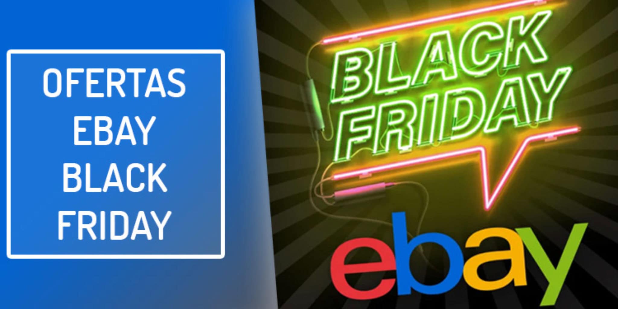 eBay Viernes Negro 2023 Mejores ofertas eBay Black Friday de ahora