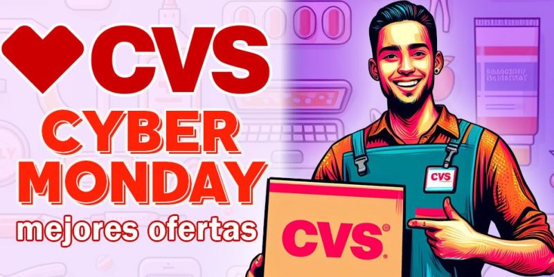 Mejores ofertas de CVS Cyber Monday 2024 💄💊🍫