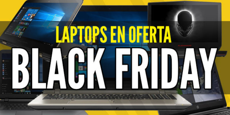 Laptops viernes negro 2020: Lista de ofertas en laptops Black Friday