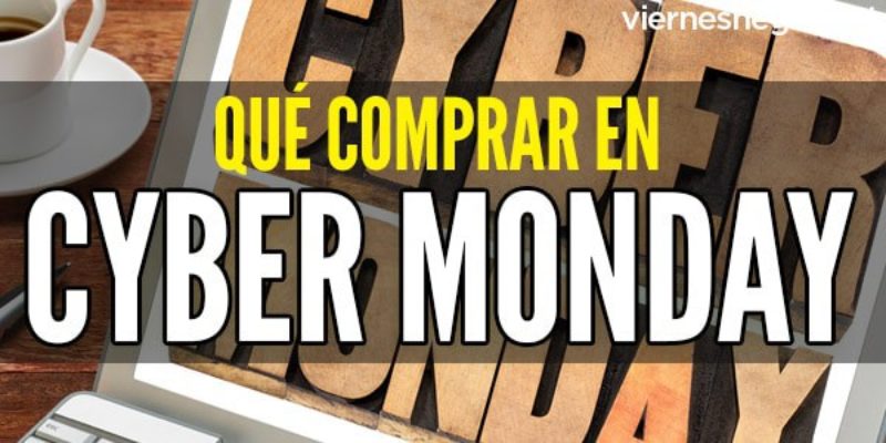 Qué comprar en Cyber Monday: lo que DEBES comprar el lunes cibernético