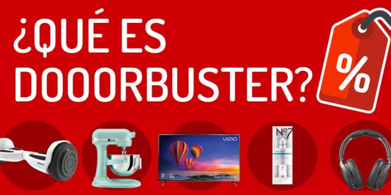 ¿Qué es un Doorbuster? + Cómo aprovechar las ofertas «rompepuertas» 💰🚪